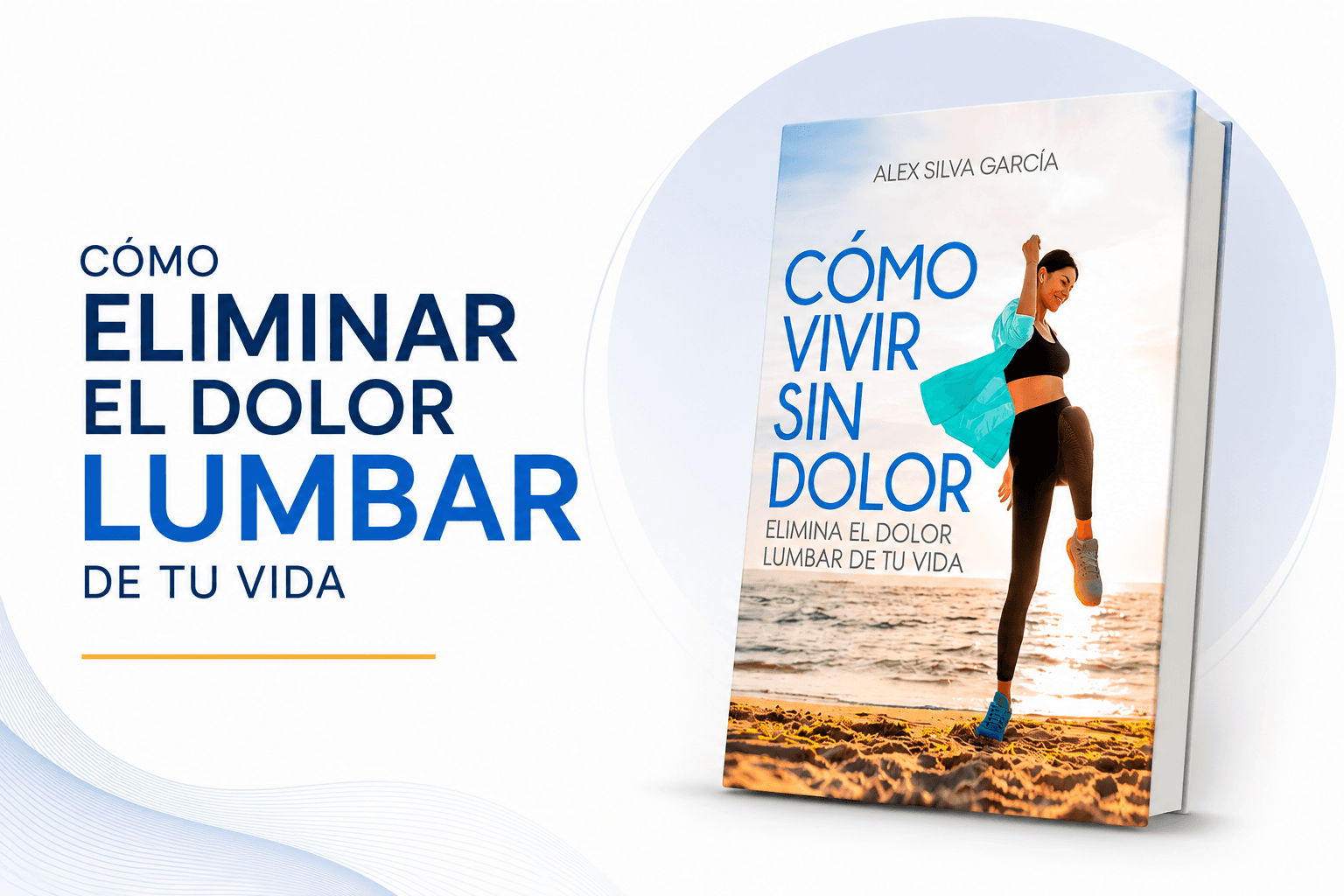 Libro Elimina el Dolor Lumbar de tu Vida