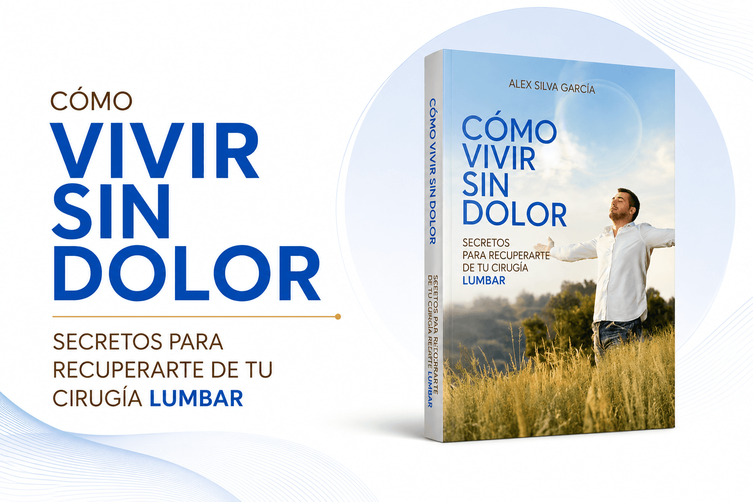 Secretos para Recuperarte de tu Cirugía Lumbar